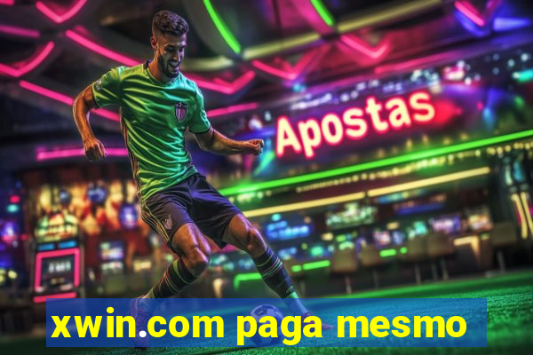 xwin.com paga mesmo